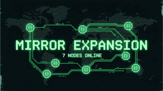 Mirror Network Expanded to Seven Independent Onion Nodes
